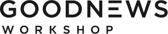 Goodnews Workshop